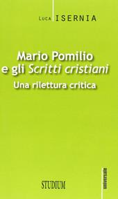 Mario Pomilio e gli «Scritti cristiani». Una rilettura critica