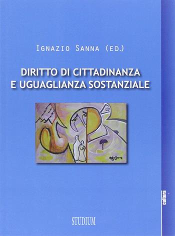 Diritti di cittadinanza e uguaglianza sostanziale  - Libro Studium 2014, La cultura | Libraccio.it