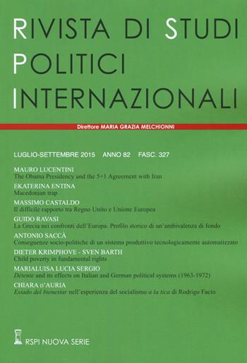 Rivista di studi politici internazionali (2015). Vol. 3  - Libro Studium 2015 | Libraccio.it