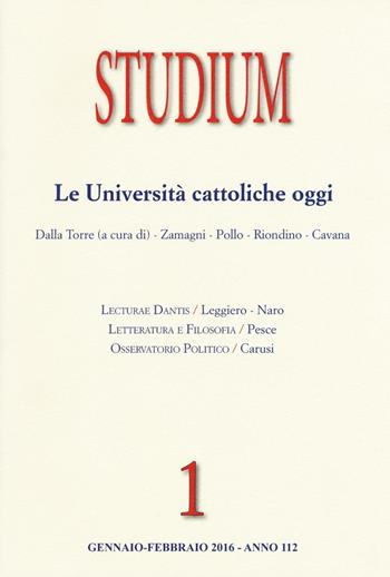 Studium (2016). Vol. 1: Le università cattoliche oggi  - Libro Studium 2016 | Libraccio.it
