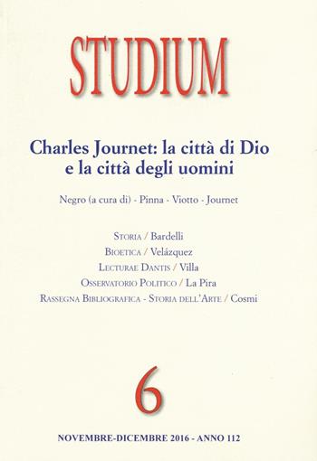 Studium (2016). Vol. 6: Charles Journet: la città di Dio e la città degli uomini.  - Libro Studium 2016 | Libraccio.it