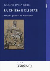 La Chiesa e gli Stati. Percorsi giuridici del Novecento