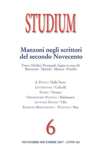 Studium (2017). Vol. 6: Manzoni negli scrittori del secondo Novecento (Novembre-Dicembre)  - Libro Studium 2017 | Libraccio.it