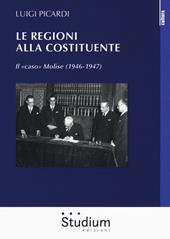 Le Regioni alla Costituente. Il «caso» Molise (1946-1947)