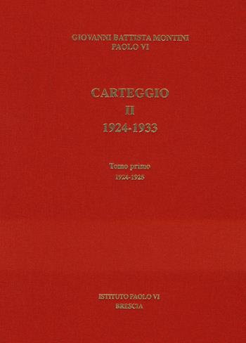 Carteggio. 1924-1933. Vol. 2/1: 1924-1925 - Paolo VI - Libro Studium 2018, Fuori collana | Libraccio.it