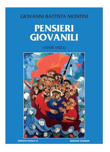 Pensieri giovanili (1919-1921) - Paolo VI - Libro Studium 2020, Fuori collana | Libraccio.it
