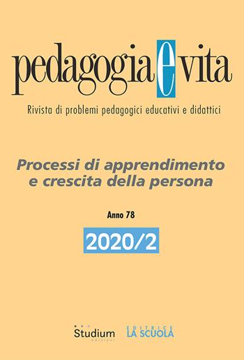 Pedagogia e vita (2020). Vol. 2: Processi di apprendimento e crescita della persona.  - Libro Studium 2020 | Libraccio.it