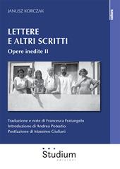 Lettere e altri scritti. Vol. 2: Opere inedite.