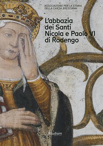 Brixia Sacra. Anno XXV. L'Abbazia dei Santi Nicola e Paolo VI di Rodengo (2020)  - Libro Studium 2021, Fuori collana | Libraccio.it