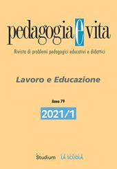 Pedagogia e vita (2021). Vol. 1: Lavoro e Educazione.