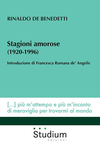 Stagioni amorose (1920-1996) - Rinaldo De Benedetti - Libro Studium 2024, Universale | Libraccio.it