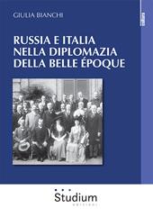 Russia e Italia nella diplomazia della Belle Époque