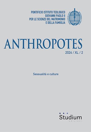 Anthropotes (2024). Vol. 2: Sessualità e culture  - Libro Studium 2024 | Libraccio.it