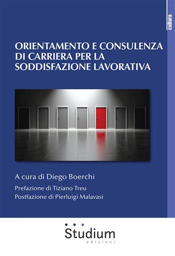Orientamento e consulenza di carriera per la soddisfazione lavorativa  - Libro Studium 2024, La cultura | Libraccio.it