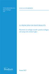 Il principio di pastoralità. Recezione in teologia morale e pratica teologica nel campo dei cristiani Lgbt+