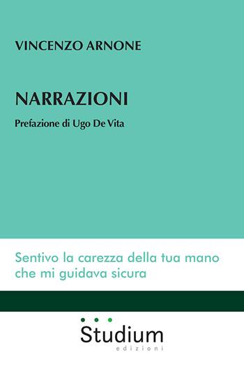 Narrazioni - Vincenzo Arnone - Libro Studium 2025, Universale | Libraccio.it