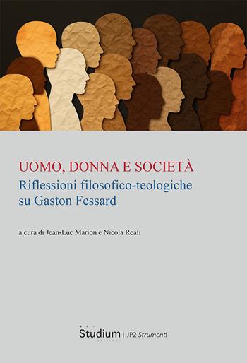 Uomo, donna e società. Riflessioni filosofico-teologiche su Gaston Fessard  - Libro Studium 2025, Istituto Giovanni Paolo II. Strumenti | Libraccio.it