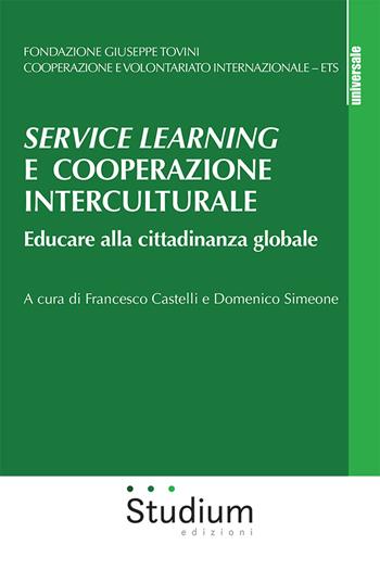 Service learning e cooperazione interculturale. Educare alla cittadinanza globale  - Libro Studium 2025, Nuova Universale | Libraccio.it