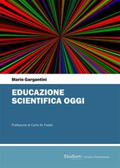 Educazione scientifica oggi