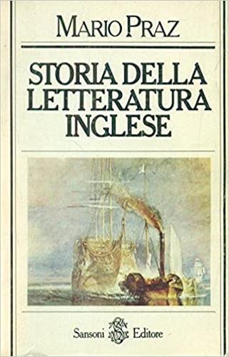 Storia della letteratura inglese - Mario Praz - Libro Sansoni 1987 | Libraccio.it