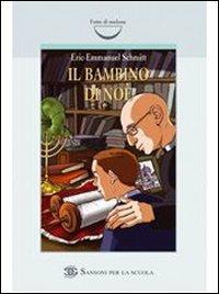 Il bambino di Noè - Eric-Emmanuel Schmitt - Libro Sansoni 2006 | Libraccio.it