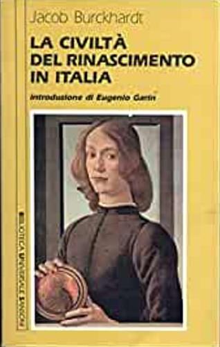 La civiltà del Rinascimento in Italia - Jacob Burckhardt - Libro Sansoni 1990, Biblioteca universale Sansoni | Libraccio.it