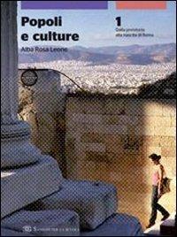 Popoli e culture. Con atlante. Con espansione online. Vol. 1 - Alba R. Leone - Libro Sansoni 2011 | Libraccio.it