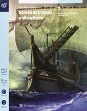 Storia di popoli e culture. Per le Scuole superiori. Con espansione online. Vol. 2