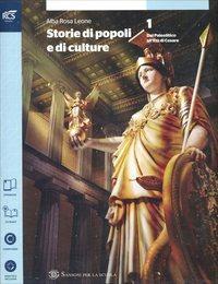 Storia di popoli e culture. Con atlante. Per le Scuole superiori. Vol. 1 - Alba R. Leone - Libro Sansoni 2014 | Libraccio.it