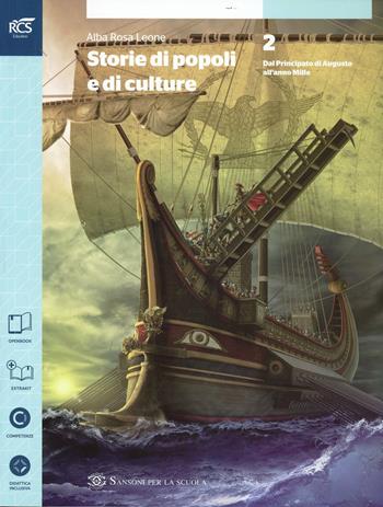 Storia di popoli e culture. Per le Scuole superiori. Vol. 2 - Alba R. Leone - Libro Sansoni 2014 | Libraccio.it