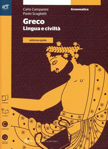 Greco. Grammatica-Esercizi-Laboratorio. Ediz. gialla. Con dizionario Rocci. Per le Scuole superiori. Vol. 1 - Carlo Campanini, Paolo Scaglietti - Libro Sansoni 2014 | Libraccio.it