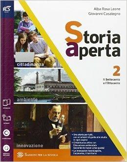 Storia aperta classe. Con extrakit-Openbook. Vol. 2 - Alba R. Leone, Giovanni Casalegno - Libro Sansoni 2016 | Libraccio.it