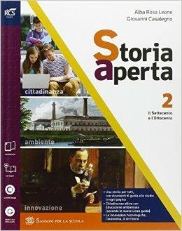 Storia aperta classe. Cibo e ospitalità. Con extrakit-Openbook. Per le Scuole superiori. Vol. 2 - Alba R. Leone, Giovanni Casalegno - Libro Sansoni 2016 | Libraccio.it