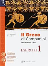 Il greco di Campanini. Con e-book. Con 2 espansione online. Con 3 libri: Esercizi-Viaggio nel Mediterraneo-Greco visuale. Vol. 1