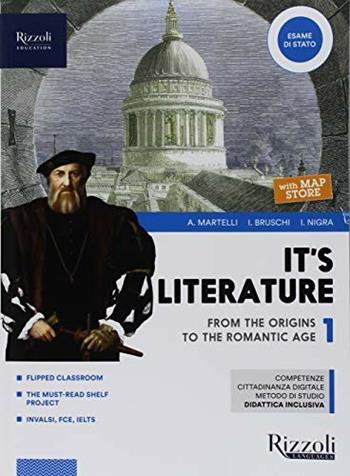 It's literature. Con Map store. Per le Scuole superiori. Vol. 1 - Aurelia Martelli, Isabella Bruschi, Ilaria Nigra - Libro Rizzoli Languages 2018 | Libraccio.it