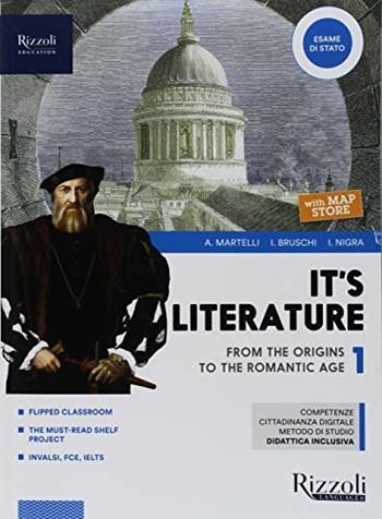 It's literature. Con Map store. Con ebook. Con espansione online. Vol. 1 - Aurelia Martelli, Isabella Bruschi, Ilaria Nigra - Libro Rizzoli Languages 2018 | Libraccio.it