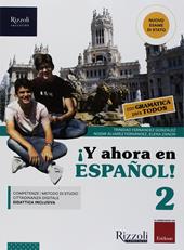 ¡Y ahora en español! Con Gramática para todos. Per la Scuola media. Con ebook. Con espansione online. Con DVD-ROM. Vol. 2
