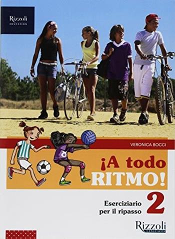 ¡Y ahora en español! Compiti delle vacanze. Con ebook. Con espansione online. Vol. 2 - Trinidad Fernández González, Veronica Bocci - Libro Rizzoli Languages 2018 | Libraccio.it