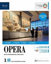 Opera. Ediz. blu. Con e-book. Con espansione online. Vol. 1