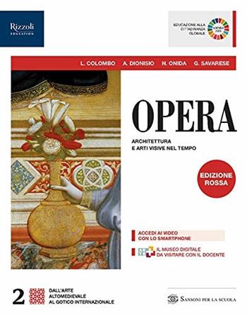 Opera. Ediz. rossa. Con e-book. Con espansione online. Vol. 2  - Libro Sansoni 2019 | Libraccio.it