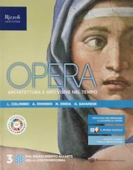 Opera. Architettura e arti visive nel tempo. Con e-book. Con espansione online. Vol. 3  - Libro Sansoni 2020 | Libraccio.it