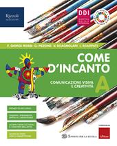 Come d'incanto. Con #lartenonsiferma. Con e-book. Con espansione online. Vol. A-B-C