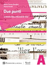 Due punti. Con e-book. Con espansione online. Vol. A: Grammatica + errori + prove INVALSI.