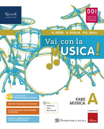 Vai con la musica. Con #lamusicanonsi ferma. Per la Scuola media. Con DVD-ROM. Vol. A-B-C- - Giuliana Pezzi, Renato Soglia, Pier Giacomo Zauli - Libro Sansoni 2020 | Libraccio.it