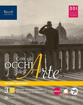 Con gli occhi dell'arte. Con e-book. Con espansione online. Vol. 3