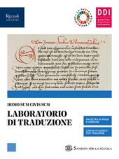 Homo sum civis sum. Laboratorio di traduzione. Con e-book. Con espansione online. Vol. 1