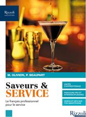 Saveurs & cuisine. Le francais professionnel pour le service. Con Saveurs par temps de crise. Con e-book. Con espansione online