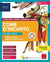 Come d'incanto. Vol. unico. Con #lartenonsiferma. Con e-book. Con espansione online