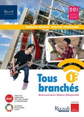 Tous branches. Avec Mon précis, Le francais en action!, Ressources culture. Con e-book. Con espansione online. Vol. 1