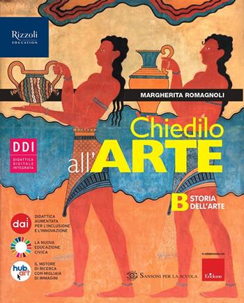 Chiedilo all'arte. Con Album dell'arte. Con e-book. Con espansione online. Vol. B: Storia dell'arte - Margherita Romagnoli - Libro Sansoni 2022 | Libraccio.it